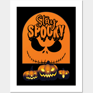 Stay Spooky Halloween Scary Posters and Art